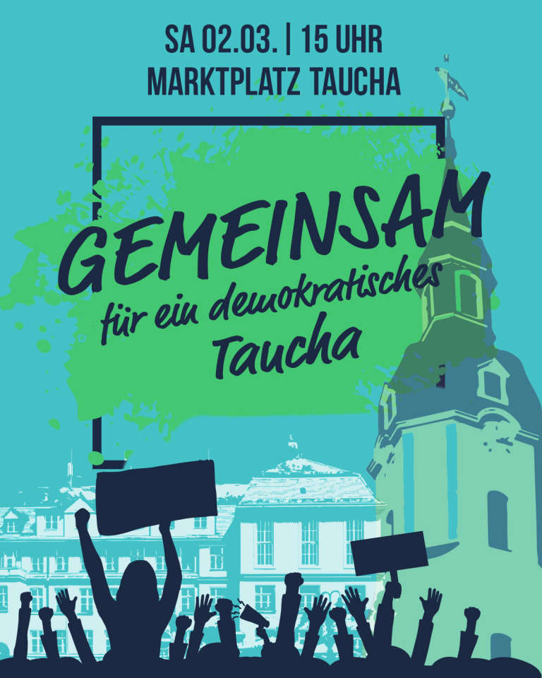 Plakat für die Kundgebung "Gemeinsam für ein demokratisches Taucha" 